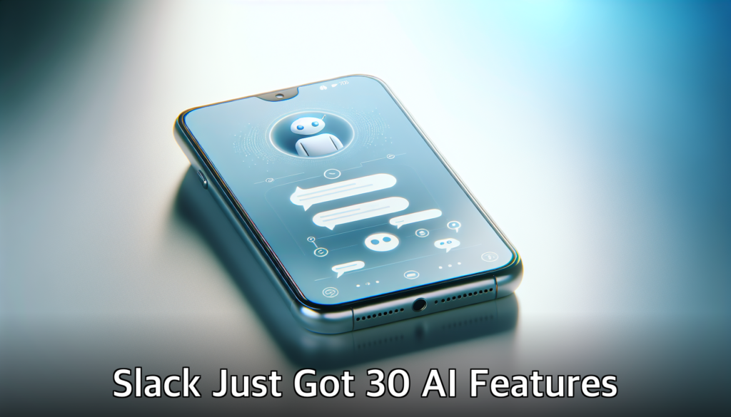 Slack Just Got 30 AI Features — Which Ones Actually Matter?