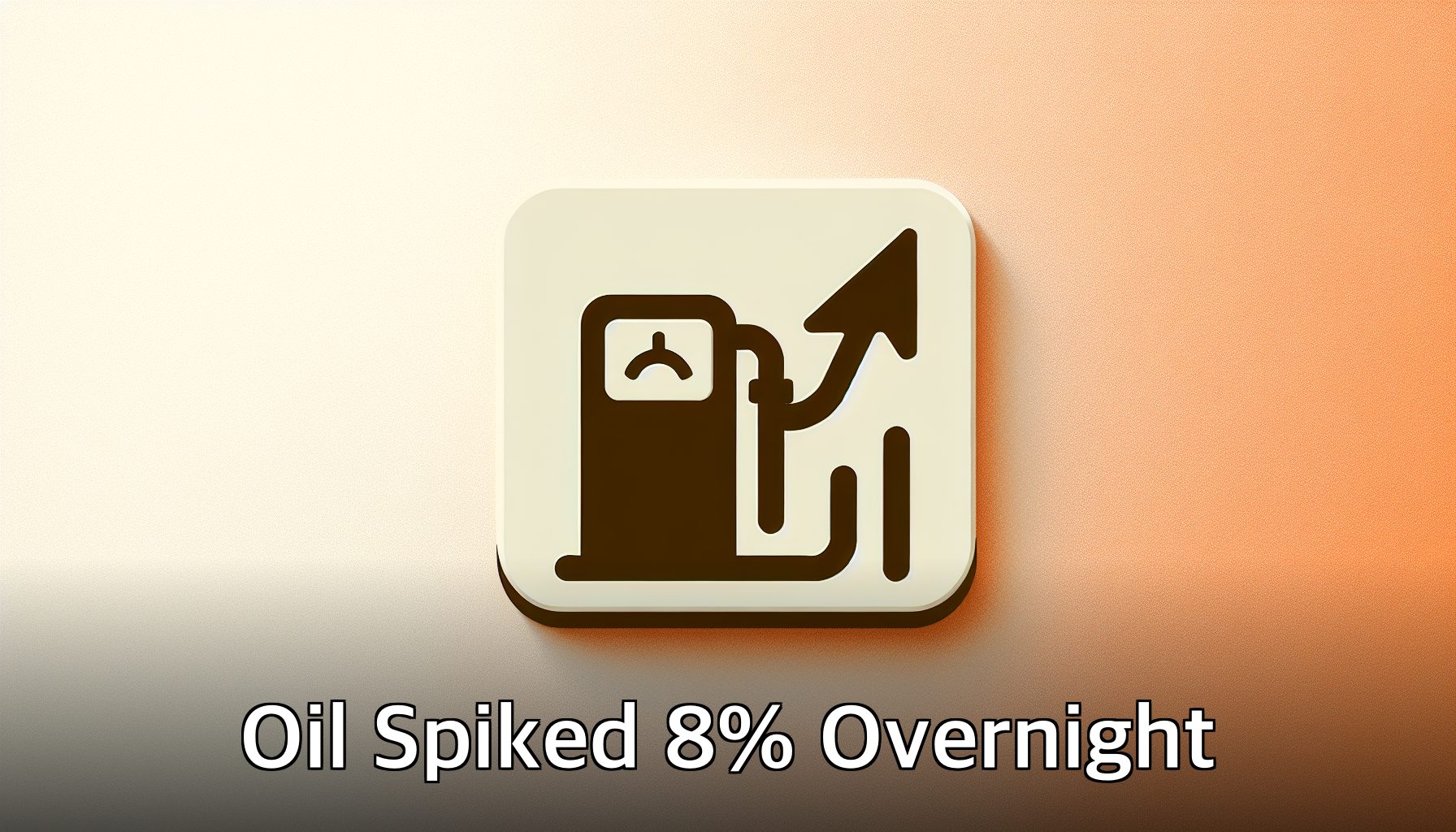Oil Spiked 8% Overnight—3 Moves to Hedge Your Gas Bill